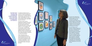 11|ALearningCommunity
HighLife2014
ALearningCommunity|10
To celebrate the Royal Society of
Chemistry’s biennial Chemistry Week,
we put on a series of breathtaking
demonstrations, including a jelly baby
scream, setting alight to Dr Carr’s
hands, making elephants’ toothpaste
and whooshing a water cooler bottle
across the classroom.
The Physics super-curricular
programme of academic enrichment
launched this year. Activities range
from the Science Journal Club’s
stimulating discussion of cutting edge
research to “I’m an Engineer - get
me out of here”, an opportunity
for all members of Year 9 to discuss
engineering research directly with
graduate scientists via virtual links and
then vote for those whom they judge
to be making the greatest contribution
to solving world problems.
Classics developed further
cross-curricular links with Music,
most memorably when Year 7 Latin
classes formed an impromptu choir
for assembly and delivered a stirring
rendition of “Jingle Bells” in Latin,
accompanied by Mrs Drew on the
piano and Mr Collins on the piano
accordion.
The High School
is far more than
a building with
corridors and rooms;
it has a heart-beat,
a pulse and a spirit
of collaboration
and endeavour.
Links with other departments
continue to grow in the Senior
School through ‘Art in the
Curriculum’, including our
stunning images of cells in Biology,
visited in February by GDST Chief
Executive, Helen Fraser, while Art
workshops for Junior School girls
resulted in some extraordinary
printmaking and ceramics.
In a new initiative, Year 7
Historians worked throughout the
year with our dedicated Librarian
Miss Buxton to develop their
information literacy and thinking
skills; capabilities that girls will
need for the future challenges
of A Levels and beyond. Year 8
students successfully trialled part
of the Humanities Transferable
Skills programme, developing
their independent learning skills,
culminating in their being able to
individually write a mini Extended
Project Qualification by the end of
the year.
GDSTChiefExecutive,HelenFraserVisits
 