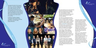 17|NewInitiatives
HighLife2014
NewInitiatives|16
A Letter to Lacey
Fitness Suite
Summer Science
Extravaganza’
Summer Science Extravaganza
GDST Quiz
Young Musician of the Year
The school gained its own movie production
studio this year when Film Club began.
Each week a different filming technique -
from cinematography to editing -
was viewed, discussed and then practised;
we hope to have provided the spark
for future Spielbergs.
The Sixth Form participated for the first
time in the National Theatre Connections
scheme for school students, presenting
a new play, ‘A Letter to Lacey’, at the Royal
& Derngate Theatre in March. A packed
audience, including Catherine Johnson,
writer of Mamma Mia!, as well as this play,
and Anthony Banks, Associate Director
of Learning at the National Theatre,
joined in the applause for the gripping
performances and powerful staging.
Do the words, ‘sculling, rowlocks,
quads, outrigger, crab or feathering’
mean anything to you? If not, ask the
Sixth Formers who started a new and
exciting rowing activity on the River Nene
this year. They learnt how to row in every
conceivable type of boat, focusing
on posture, technique and fun.
In a further enhancement to sporting
provision, we witnessed the completion
of the new pavilion, fitness studio and gym,
a significant project which adds further
to the rapidly growing profile of sport
and fitness within the school and wider
community.
We organised the pilot of the inaugural
GDST Quiz, a University Challenge style
event, as part of last year’s celebrations
of the 140th anniversary of the Trust.
Junior and Senior School girls had a lot
of fun piloting the quiz. In the competition,
the Senior School team narrowly missed out
against Oxford High but we were overjoyed
that our Junior School team beat them and
went through many rounds to get to
the semi-finals.
In February we held our inaugural
Northampton High Young Musician
competition. The standard was extremely
high and the winner was cellist,
Natasha Wilcockson.
Science also continues to bolster
its already impressive reputation
within the wider community.
In July, we hosted the Summer
Science Extravaganza for Year 5
students from twelve local primary
schools and our Junior School,
where there were hands-on
workshops: extracting DNA, clean
and dirty water, exotic animals,
the science of bath bombs and
Newton’s laws.
MedSoc was a newly established
club for girls in the Sixth Form
considering careers in medical
fields; enriching and very successful
activities included visits from
medical students and doctors. We
particularly enjoyed a practical
workshop given by Dr Lubna Khan
on suturing and surgery skills, using
artificial skin so no harm was done
to real patients!
 