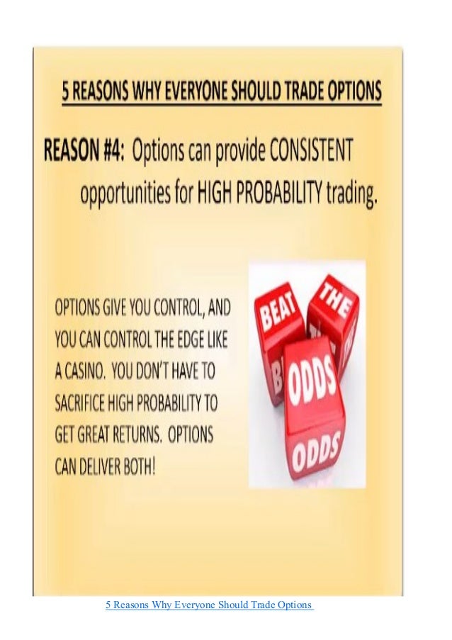 Why trade options