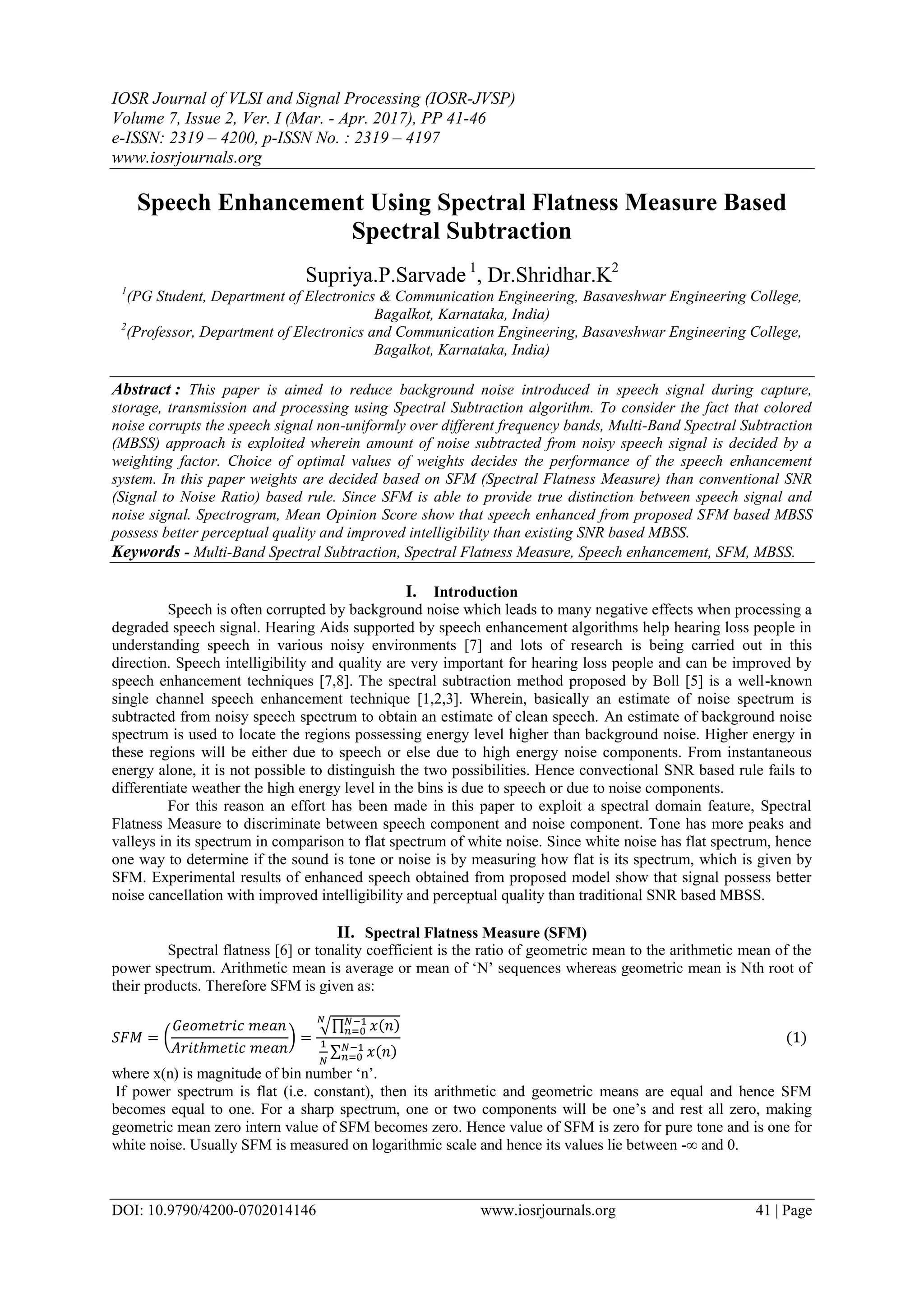 Speech Enhancement Using Spectral Flatness Measure Based Spectral