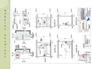 W
O
R
K
I
N
G
D
R
A
W
I
N
G
S
 