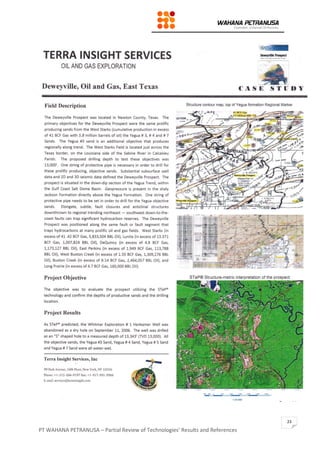 PT WAHANA PETRANUSA – Partial Review of Technologies’ Results and References
23
 