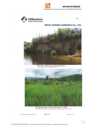PT WAHANA PETRANUSA – Partial Review of Technologies’ Results and References
35
 