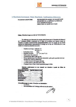 PT WAHANA PETRANUSA – Partial Review of Technologies’ Results and References
45
 