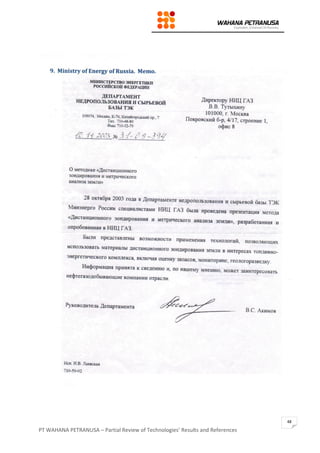 PT WAHANA PETRANUSA – Partial Review of Technologies’ Results and References
48
 