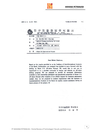 PT WAHANA PETRANUSA – Partial Review of Technologies’ Results and References
51
 