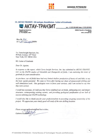 PT WAHANA PETRANUSA – Partial Review of Technologies’ Results and References
54
 