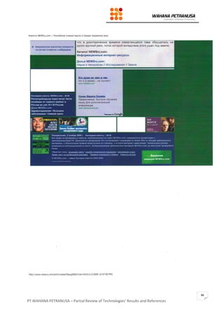 PT WAHANA PETRANUSA – Partial Review of Technologies’ Results and References
86
 