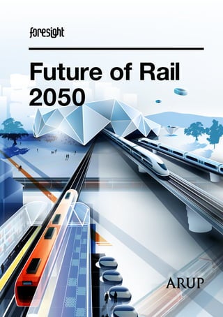 Future of Rail
2050
 