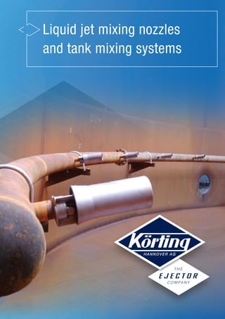Liquid jet mixing nozzles
and tank mixing systems
 