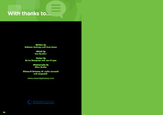 2524
With thanks to...
Written by
Rebecca Hastings and Liam Jones
Edited by
Lisa Turnbull
Design by
Kalina Georgieva and Ivan Filipov
Photography by
Chris Parkes
©Reward Gateway. All rights reserved
and respected.
www.rewardgateway.com
 