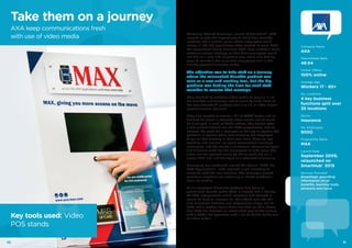 1110
Following Reward Gateway’s launch of SmartHub®, AXA
wanted to take the opportunity to build their benefits
platform into a central point, where employees could
access all the HR applications they needed at work. With
the programme being renamed MAX, they needed a fresh
communications strategy so that their employees would
see this as a new and important tool, while also finding
ways to maintain the value that employees saw in the
already popular discounts model.
The objective was to take staff on a journey
where the relaunched benefits product was
seen as a new and exciting tool, but the big
problem was finding the time for each staff
member to receive that message.
They decided to embrace video media to explain all of
the benefits and features, which could be used both on
the new SmartHub® platform but also via all other digital
communication channels.
They also wanted to create a bit of WOW factor and so
decided to invest in bespoke video stands which could
be displayed in each of AXA’s offices. The stands offer
a self-guided tutorial for the MAX programme, and so
remove the need for a manager or HR rep to explain the
platform in person while also allowing the employee
to go on that journey in their own time. They are eye
catching and unusual, so spark conversation amongst
colleagues, and the stands also contain information flyers
and discount cards for the employees to take away. The
video can be updated easily by HR on each site via a
simple USB link, and the flyers are refreshed seasonally.
Messaging was produced around the phrase “MAX: My
AXA Applications”, with updated visual branding to
correlate with the new function. The messages placed
particular emphasis on accessing all of the platform’s
tools via mobile.
As an employee discounts platform had been an
established benefit within AXA, it already had a healthy
70-80% engagement, which everyone had thought it
would be hard to improve on. The efforts put into this
new campaign however saw programme usage rise to
90%, while weekly logins have also shot up. This shows
that MAX has become an established part of the culture
within AXA’s UK operation with a lot of thanks to the use
of video media.
Company Name
AXA
Male:Female Ratio
46:54
Online: Offline
100% online
Average Age
Workers 17 - 65+
No. Locations
4 key business
functions split over
35 locations
Sector
Insurance
No. Employees
9000
Programme Name
MAX
Launch Date
September 2009,
relaunched on
SmartHub® 2015
Services Provided
SmartHub® providing
information on all
benefits, learning tools,
pensions and more.
Take them on a journey
AXA keep communications fresh
with use of video media
Key tools used: Video
POS stands
 