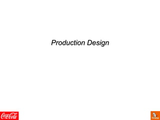 Production Design
 