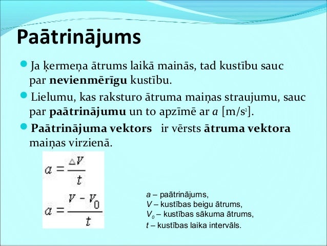 AttÄlu rezultÄti vaicÄjumam âvienmÄrÄ«gi paatrinÄta kustÄ«ba formulaâ