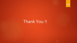 Thank You !!
116
 