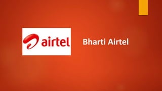 Bharti Airtel
 