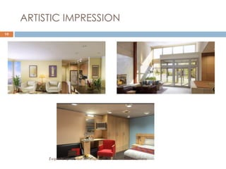 10
ARTISTIC IMPRESSION
Exquisite up-market developments in mid-market locations
 