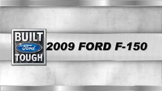 2009 FORD F-150
 