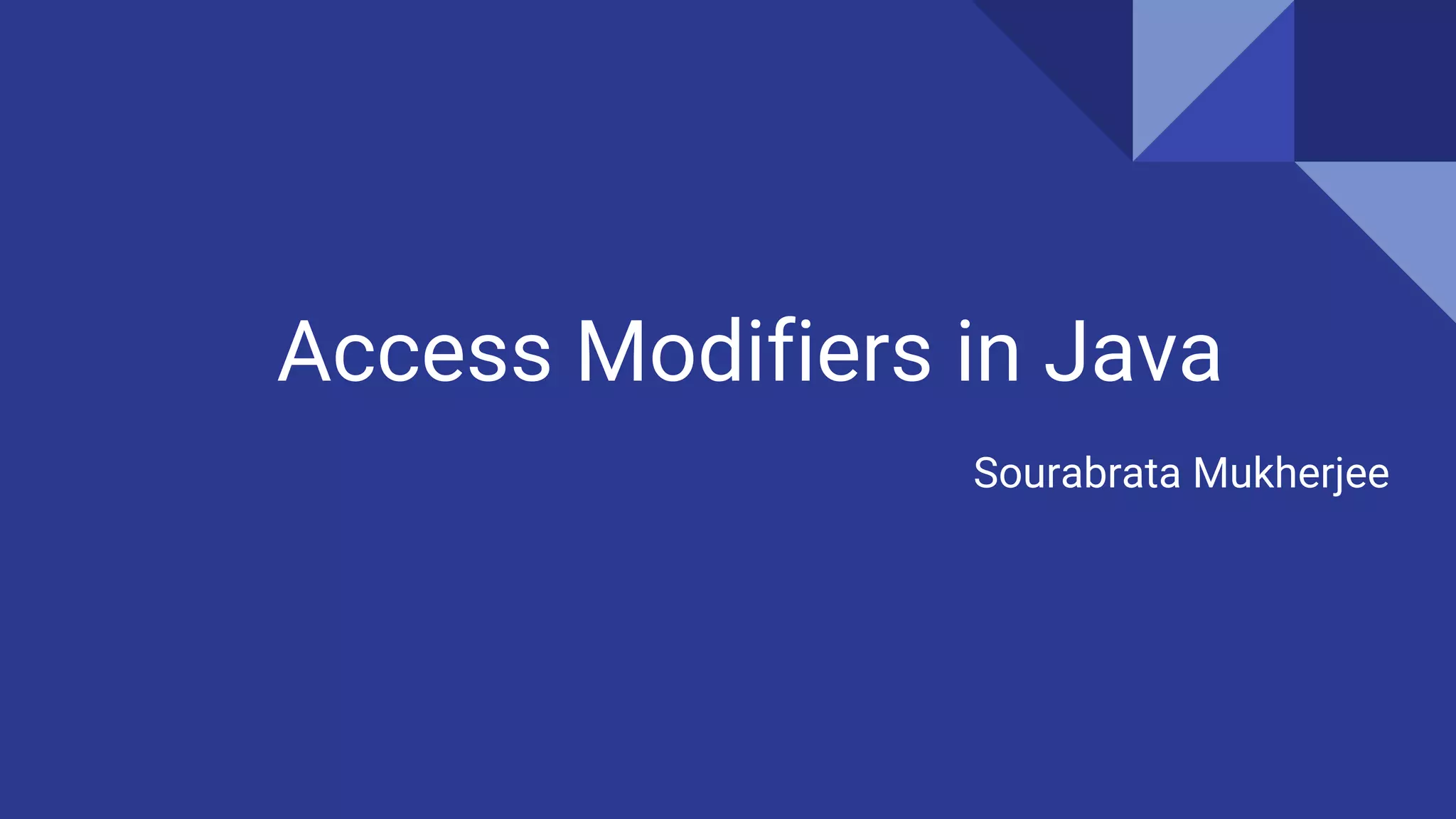 Access modifiers in java | PPTX
