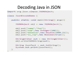 Decoding Java in JSON
 