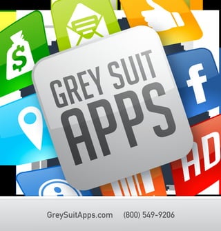 GreySuitApps.com (800) 549-9206
 