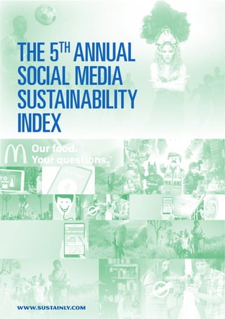 THE 5TH
ANNUAL
SOCIAL MEDIA
SUSTAINABILITY
INDEX
 
