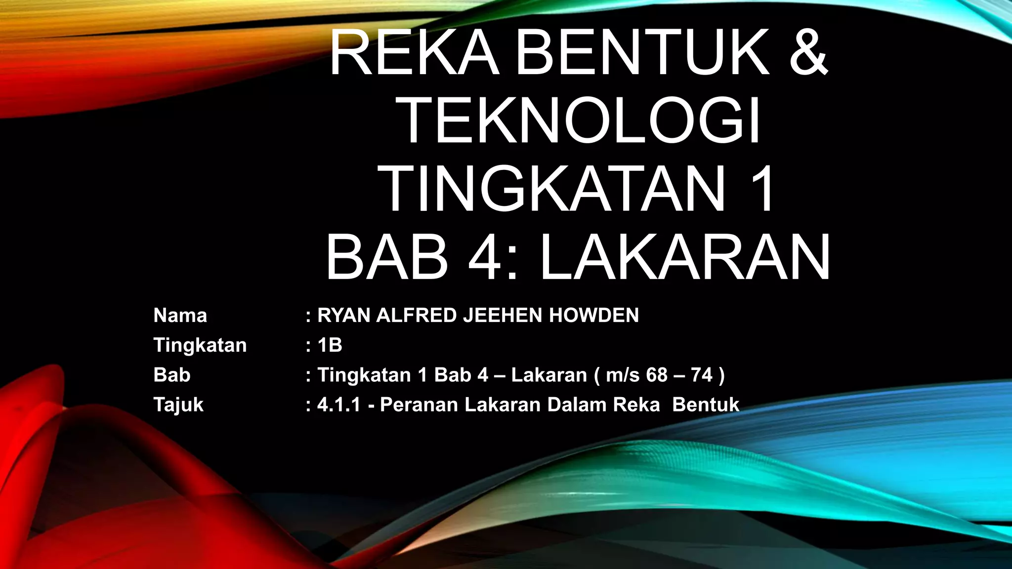 TINGKATAN 1 : RBT - Bab 4 : Lakaran | PPTX