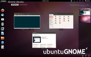 Gnome Ubuntu:
 