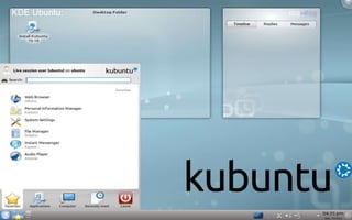 KDE Ubuntu:
 