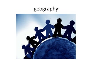 geography