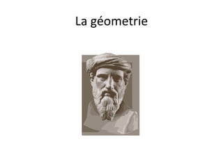 La géometrie