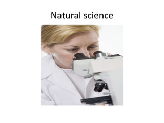 Natural science