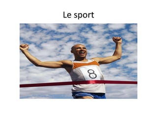 Le sport