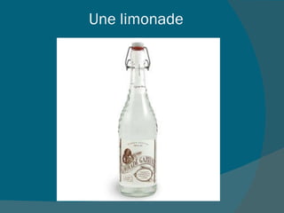 Une limonade
