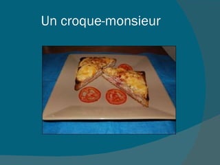 Un croque-monsieur