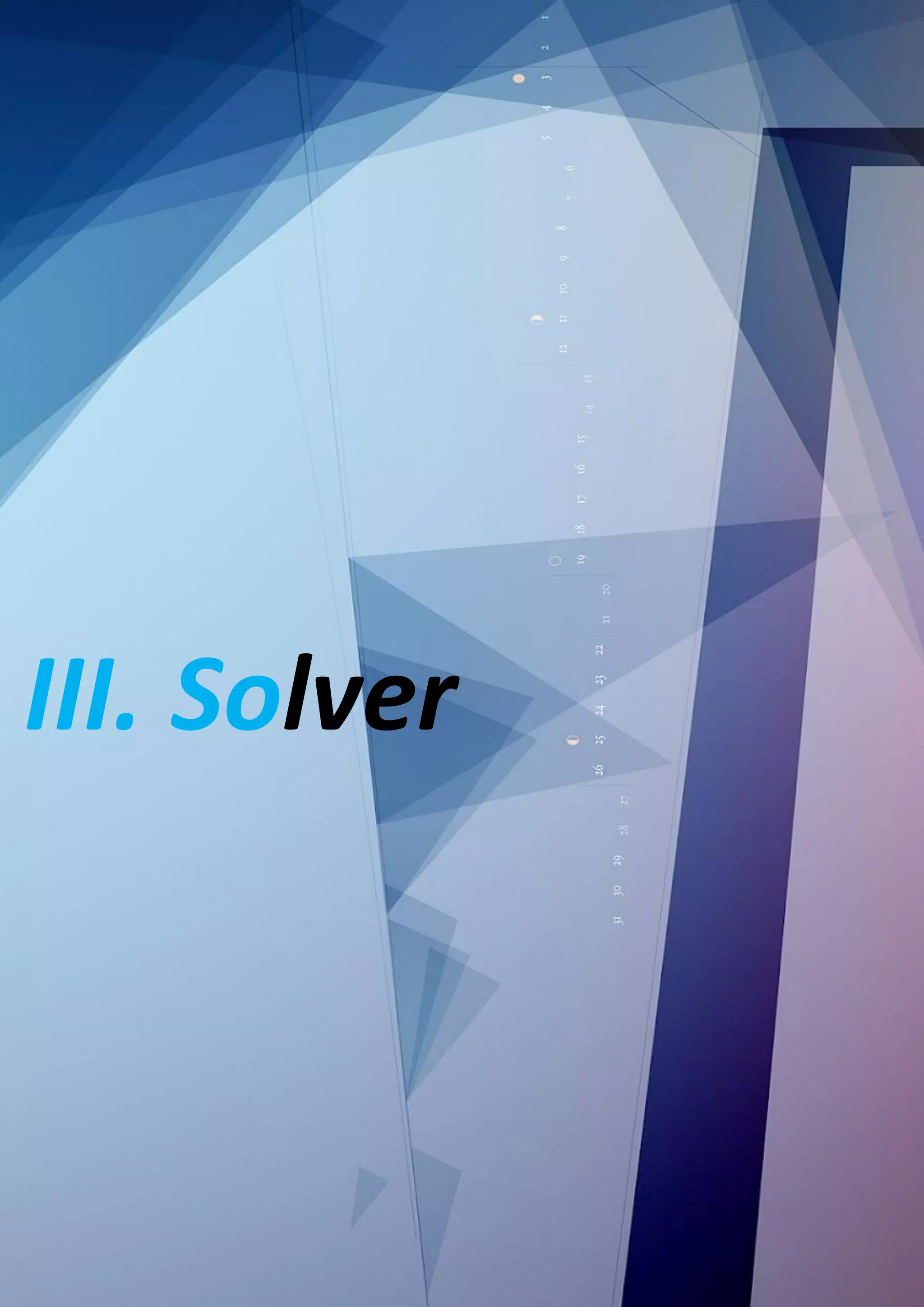 AERODYNAMIC DEVELOPMENT OF THE SEGURACING F1-R01 PROTOTYPE USING CFD 38 
III. Solver 
 