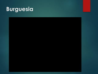 Burguesia
 