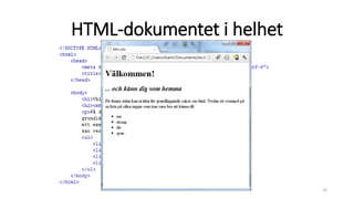HTML-dokumentet i helhet
26
 