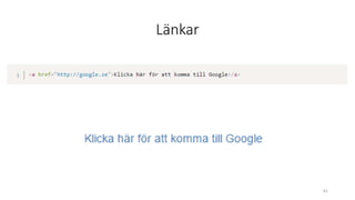 Länkar
61
 