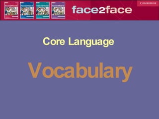Core Language Vocabulary 