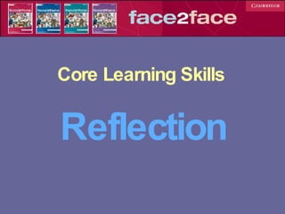 Core Learning Skills Reflection 