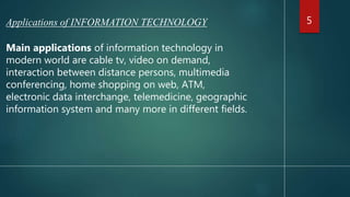 INFORMATION TECHNOLOGY | PPTX