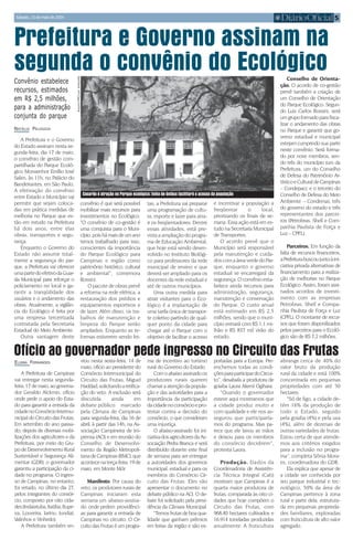 Prefeitura e Governo assinam na
segunda o convênio do EcológicoConvênio estabelece
recursos, estimados
em R$ 2,5 milhões,
para a administração
conjunta do parque
5Sábado, 15 de maio de 2004
Arquivo-PMC/LuizGranzotto
ELIANA FERNANDES
A Prefeitura de Campinas
vai entregar nesta segunda-
feira,17demaio,aogoverna-
dor Geraldo Alckmin, ofício
onde pede o apoio do Esta-
do para garantir a entrada da
cidadenoConsórcioIntermu-
nicipal do Circuito das Frutas.
Em setembro do ano passa-
do, depois de diversas mobi-
lizações dos agricultores e da
Prefeitura, por meio do Gru-
po de Desenvolvimento Rural
Sustentável e Segurança Ali-
mentar (GDR), o governador
garantiu a participação da ci-
dade no programa. O ingres-
so de Campinas, no entanto,
foi vetado, no último dia 27,
pelos integrantes do consór-
cio, composto por oito cida-
des(Indaiatuba,Itatiba,Itupe-
va, Louveira, Jarinu, Jundiaí,
Valinhos e Vinhedo).
A Prefeitura também en-
Ofício ao governador pede ingresso no Circuito das Frutasviou nesta sexta-feira, 14 de
maio, ofício ao presidente do
Consórcio Intermunicipal do
Circuito das Frutas, Miguel
Haddad,solicitandoaretifica-
ção do veto. A exclusão será
discutida ainda em
debate público marcado
pela Câmara de Campinas
para segunda-feira, dia 16 de
abril, à partir das 14h, na As-
sociação Campineira de Im-
prensa (ACI) e em reunião do
Conselho de Desenvolvi-
mento da Região Metropoli-
tanadeCampinas(RMC),que
acontecenaterça-feira,19de
maio, em Monte Mór.
Manifesto. Por causa do
veto, os produtores rurais de
Campinas iniciaram esta
semana um abaixo-assina-
do onde pedem providênci-
as para garantir a entrada de
Campinas no circuito. O Cir-
cuito das Frutas é um progra-
ma de incentivo ao turismo
rural do Governo do Estado.
Comoabaixoassinadoos
produtores rurais querem
chamar a atenção da popula-
ção e das autoridades para a
importância da participação
dacidadenoconsórcioepro-
testar contra a decisão do
consórcio, o que consideram
uma injustiça.
O abaixo-assinado foi ini-
ciativadosagricultoresdaAs-
sociação Pedra Branca e será
distribuído durante este final
de semana para ser entregue
a autoridades dos governos
municipal, estadual e para os
membros do Consórcio Cir-
cuito das Frutas. Eles vão
apresentar o documento no
debate público na ACI. O de-
bate foi solicitado pela presi-
dência da Câmara Municipal.
“Temosfrutasdeboaqua-
lidade que ganham prêmios
em feiras da região e são ex-
portadas para a Europa. Pre-
enchemos todas as condi-
çõesparaparticipardoCircui-
to”, desabafa a produtora de
goiaba Laura Akemi Ogihara.
“Quando o governador
esteve aqui mostramos que
a cidade produz muito e
com qualidade e ele nos as-
segurou que participaría-
mos do programa. Mas pa-
rece que ele lavou as mãos
e deixou para os membros
do consórcio decidirem”,
protesta Laura.
Produção. Dados da
Coordenadoria de Assistên-
cia Técnica Integral (Cati)
mostram que Campinas é a
quarta maior produtora de
frutas, comparada às oito ci-
dades que hoje compõem o
Circuito das Frutas, com
968,40 hectares cultivados e
16.914 toneladas produzidas
anualmente. A fruticultura
abrange cerca de 40% do
valor bruto da produção
rural da cidade e está 100%
concentrada em pequenas
propriedades com até 50
hectares.
“Só de figo, a cidade de-
tém 16% da produção de
todo o Estado, seguido
pela goiaba (4%) e pela uva
(4%), além de dezenas de
outras variedades de frutas.
Estou certa de que atende-
mos aos critérios exigidos
para a inclusão no progra-
ma”, completa Sônia Mora-
es, coordenadora do GDR.
Ela explica que apesar de
a cidade ser conhecida por
seu parque industrial e tec-
nológico, 50% da área de
Campinas pertence à zona
rural e parte dela, estrutura-
da em pequenas proprieda-
des familiares, exploradas
com fruticultura de alto valor
agregado.
NATÁLIA PELOGGIA
A Prefeitura e o Governo
do Estado assinam nesta se-
gunda-feira, dia 17 de maio,
o convênio de gestão com-
partilhada do Parque Ecoló-
gico Monsenhor Emílio José
Salim, às 11h, no Palácio do
Bandeirantes, em São Paulo.
A efetivação do convênio
entre Estado e Município vai
permitir que sejam coloca-
das em prática medidas de
melhoria no Parque que es-
tão em estudo na Prefeitura
há dois anos, entre elas
obras, transportes e segu-
rança.
Enquanto o Governo do
Estado não assumir total-
mente a segurança do par-
que, a Prefeitura vai oferecer
umapartedoefetivodaGuar-
da Municipal para reforçar o
policiamento no local e ga-
rantir a tranqüilidade dos
usuários e o andamento das
obras. Atualmente, a vigilân-
cia do Ecológico é feita por
uma empresa terceirizada
contratada pela Secretaria
Estadual do Meio Ambiente.
Outra vantagem deste
convênio é que será possível
mobilizar mais recursos para
investimentos no Ecológico.
“O convênio de co-gestão é
uma conquista para o Muni-
cípio,poishámaisdeumano
temos trabalhado para isso,
conscientes da importância
do Parque Ecológico para
Campinas e região como
patrimônio histórico, cultural
e ambiental”, comemora
Rossini.
O pacote de obras prevê
a reforma na rede elétrica, a
restauração dos prédios e
equipamentos esportivos e
de lazer. Além disso, os tra-
balhos de manutenção e
limpeza do Parque serão
ampliados. Enquanto as re-
formas estiverem sendo fei-
tas, a Prefeitura vai preparar
uma programação de cultu-
ra, esporte e lazer para atra-
ir os freqüentadores. Dentre
essas atividades, está pre-
vista a ampliação do progra-
ma de Educação Ambiental,
que hoje está sendo desen-
volvido no Instituto Biológi-
co para professores da rede
municipal de ensino e que
deverá ser ampliado para os
docentes da rede estadual e
até de outros municípios.
Uma outra medida para
atrair visitantes para o Eco-
lógico é a implantação de
uma tarifa única de transpor-
te coletivo partindo de qual-
quer ponto da cidade para
chegar até o Parque com o
objetivo de facilitar o acesso
e incentivar a população a
freqüentar o local,
priorizando os finais de se-
mana. Essa ação está em es-
tudo na Secretaria Municipal
de Transportes.
O acordo prevê que o
Município será responsável
pela manutenção e cuida-
doscomaáreaverdedoPar-
que, enquanto o governo
estadual se encarregará da
segurança.Oconvênioesta-
belece ainda recursos para
administração, segurança,
manutenção e conservação
do Parque. O custo anual
está estimado em R$ 2,5
milhões, sendo que o muni-
cípio entrará com R$ 1,1 mi-
lhão e R$ 837 mil virão do
estado.
Conselho de Orienta-
ção. O acordo de co-gestão
prevê também a criação de
um Conselho de Orientação
do Parque Ecológico. Segun-
do Luiz Carlos Rossini, será
umgrupoformadoparafisca-
lizar o andamento das obras
no Parque e garantir que go-
verno estadual e municipal
estejam cumprindo sua parte
neste convênio. Será forma-
do por nove membros, sen-
do três do município (um da
Prefeitura, um do Conselho
de Defesa do Patrimônio Ar-
tísticoeCulturaldeCampinas
– Condepacc e o terceiro do
Conselho de Defesa do Meio
Ambiente – Condema), três
do governo do estado e três
representantes dos parcei-
ros (Petrobras, Shell e Com-
panhia Paulista de Força e
Luz – CPFL).
Parceiros. Em função da
falta de recursos financeiros,
aPrefeiturabuscoujuntoàini-
ciativa privada alternativas de
financiamento para a realiza-
ção de melhorias no Parque
Ecológico. Assim, foram assi-
nados acordos de investi-
mento com as empresas
Petrobras, Shell e Compa-
nhia Paulista de Força e Luz
(CPFL). O montante de recur-
sos que foram disponilizados
pelos parceiros para o Ecoló-
gico são de R$ 7,2 milhões.
Casarão é atração no Parque ecológico: linha de ônibus facilitará o acesso da população
 