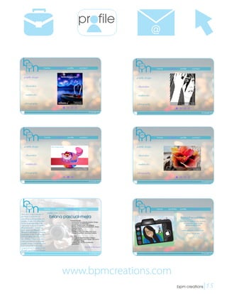 www.bpmcreations.com
profile
@
 bpm creations|15
 