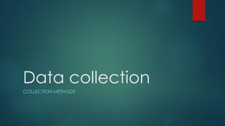 Data collection | PPT