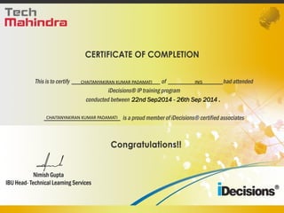 INISCHAITANYAKIRAN KUMAR PADAMATI
CHAITANYAKIRAN KUMAR PADAMATI
22nd Sep2014 - 26th Sep 2014 .