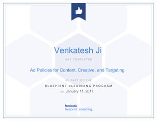 Ad Policies for Content, Creative, and Targeting
January 11, 2017
Venkatesh Ji
 