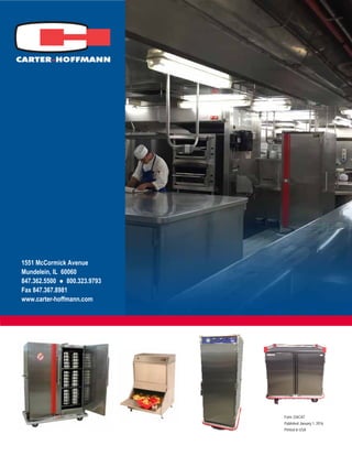 Form 334CAT
Published January 1, 2016
Printed in USA
1551 McCormick Avenue
Mundelein, IL 60060
847.362.5500 ● 800.323.9793
Fax 847.367.8981
www.carter-hoffmann.com
 