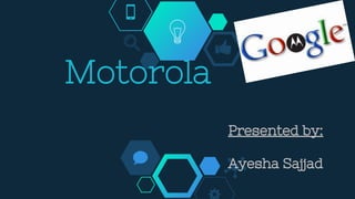 Motorola
 