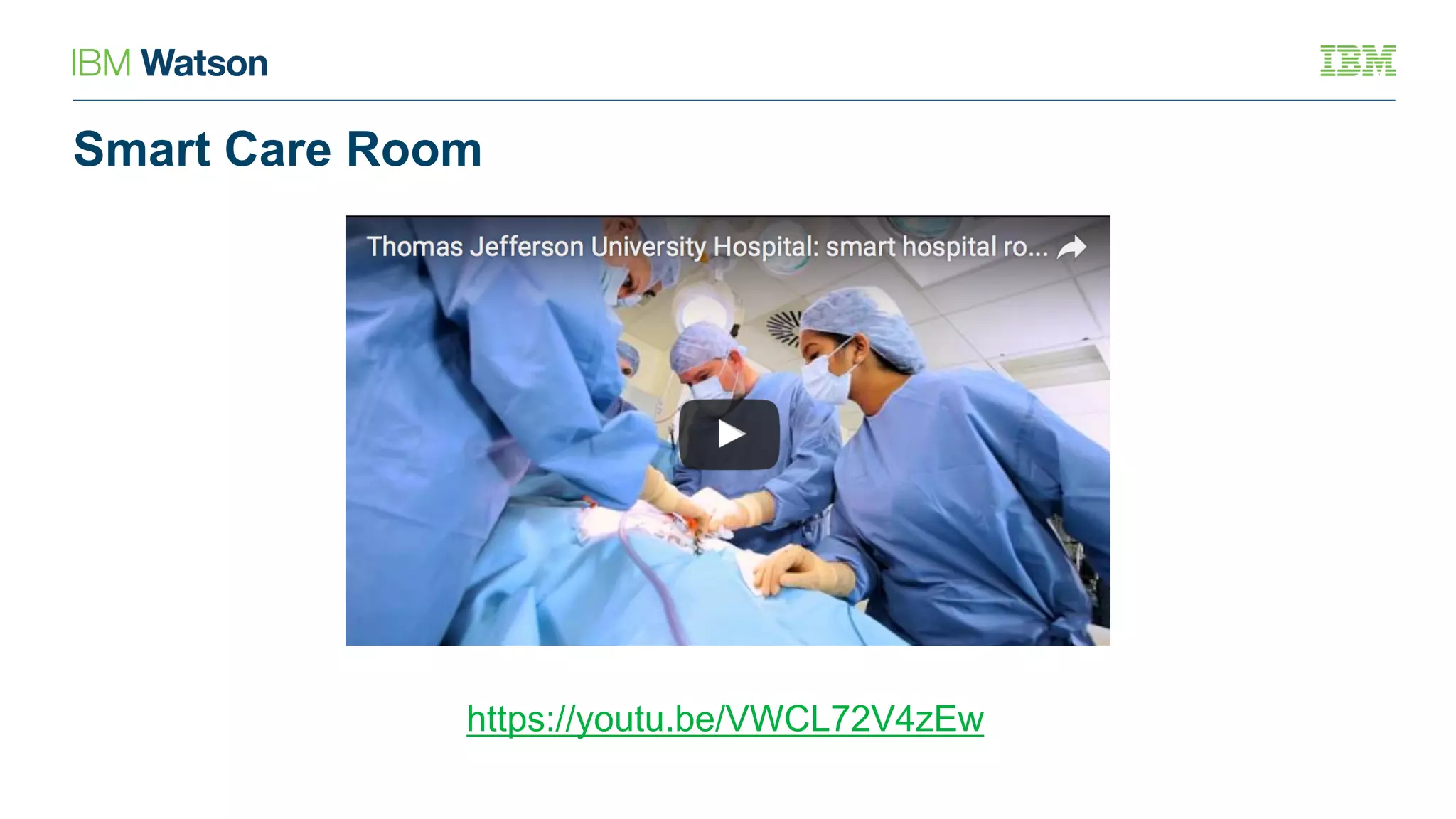 Smart Care Room
https://youtu.be/VWCL72V4zEw
 